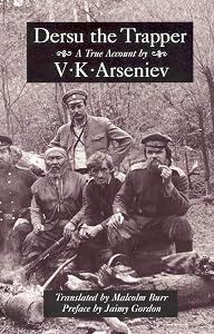 Dersu the Trapper (Recovered Classics) by V. K. Arsen'ev