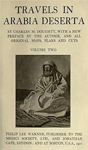 Travels in Arabia Deserta (Volume 2)