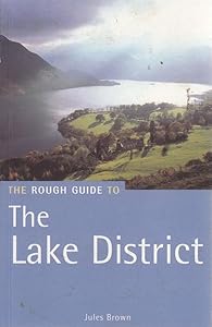 The Rough Guide to The English Lake District, 1st Edition by Jules Brown