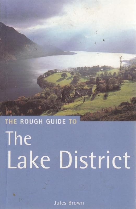 The Rough Guide to The English Lake District, 1st Edition by Jules Brown