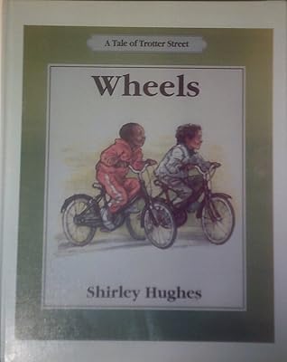 Wheels (A Tale of Trotter Street)