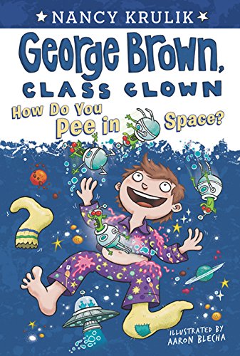 How Do You Pee In Space? by Nancy E. Krulik