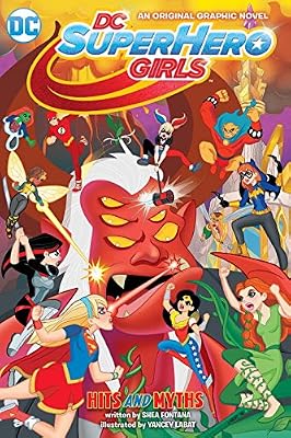 DC Super Hero Girls: Hits and Myths