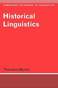Historical Linguistics (Cambridge Textbooks in Linguistics) by Theodora Bynon