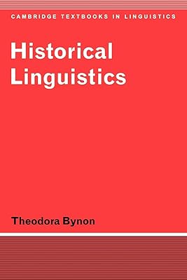 Historical Linguistics (Cambridge Textbooks in Linguistics)