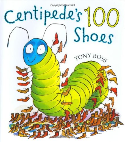 Centipede's One Hundred Shoes by Tony Ross