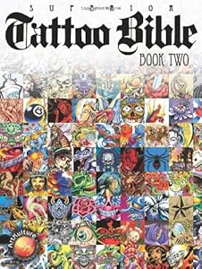 Superior Tattoo Bible: Book Two