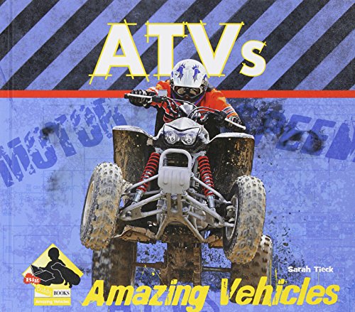 ATVs by Sarah Tieck