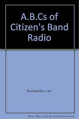 ABC's of Citizens Band Radio