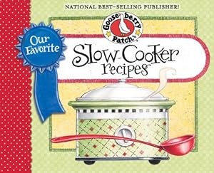 Our Favorite Slow-Cooker Recipes Cookbook: Serve up meals that are piping hot, delicious and ready when you are...and your slow cooker does all the work! (Our Favorite Recipes Collection)