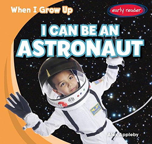 I Can Be an Astronaut by Alex Appleby