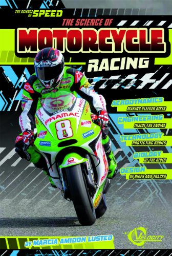 The Science of Motorcycle Racing (The Science of Speed)