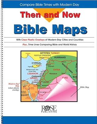 Then and Now Bible Maps: Compare Bible Times with Modern Day