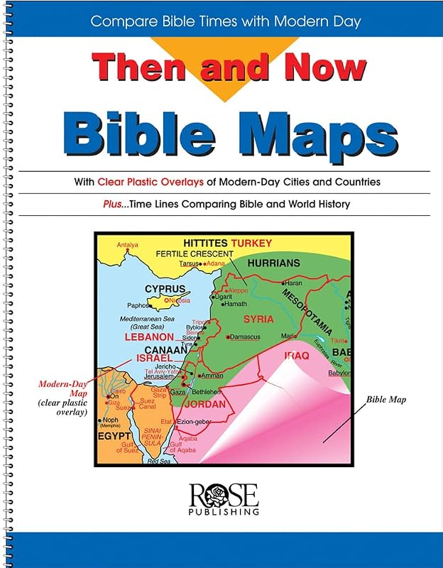 Then and Now Bible Maps: Compare Bible Times with Modern Day by RW Research