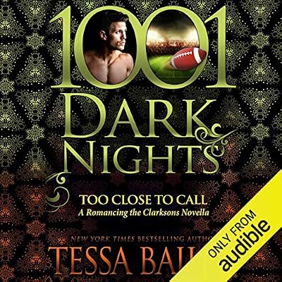 Too Close to Call: A Romancing the Clarksons Novella