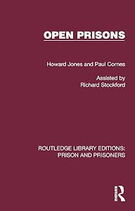 Open Prisons (Routledge Library Editions: Prison and Prisoners)