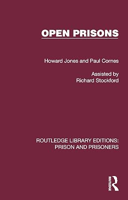 Open Prisons (Routledge Library Editions: Prison and Prisoners)