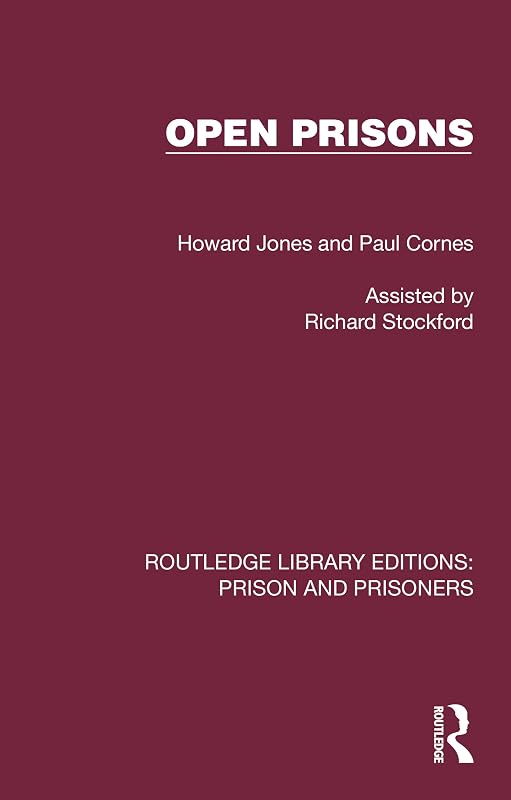 Open Prisons (Routledge Library Editions: Prison and Prisoners) by Howard Jones