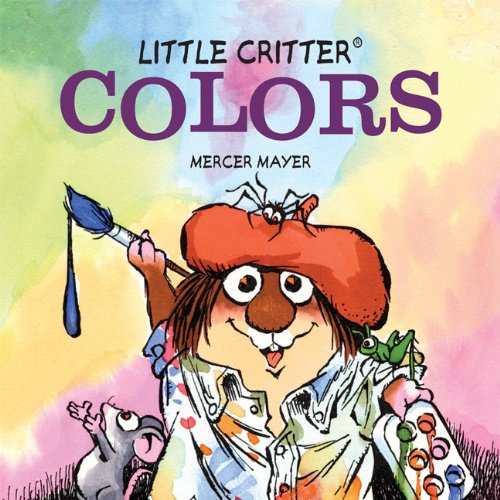 Little Critter&reg; Colors by Mercer Mayer