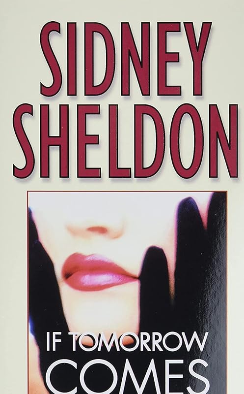 If Tomorrow Comes by Sidney Sheldon