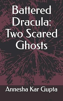 Battered Dracula: Two Scared Ghosts