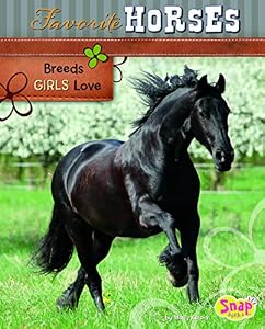Favorite Horses: Breeds Girls Love