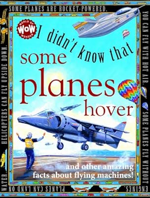 I Didn't Know That Some Planes Hover