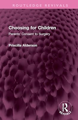 Choosing for Children (Routledge Revivals)