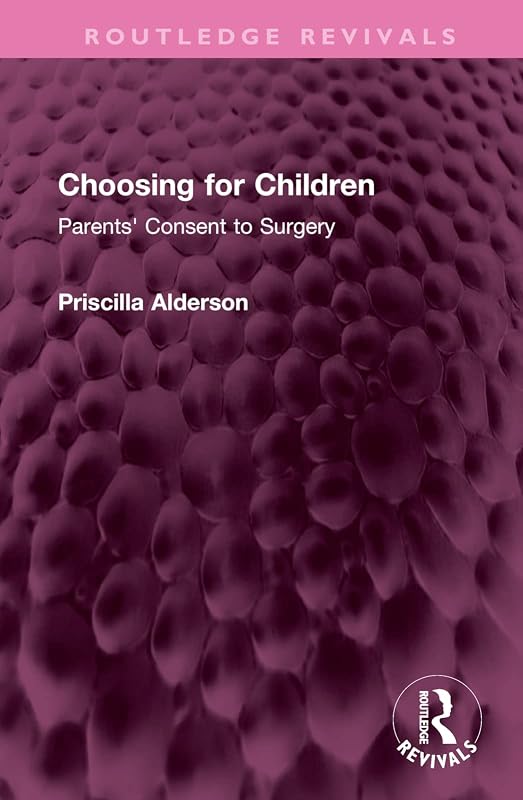 Choosing for Children (Routledge Revivals) by Priscilla Alderson
