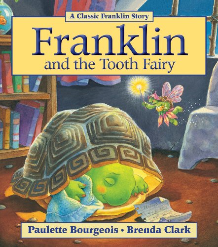 Franklin and the Tooth Fairy by Paulette Bourgeois