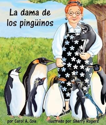 La dama de los pingüinos (Spanish Edition)