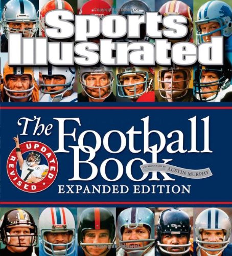 Sports Illustrated The Football Book Expanded Edition by Editors of Sports Illustrated