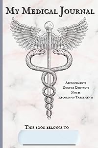 My Medical Journal: Appointments doctor contacts notes records of treatments by Foxe Pubs
