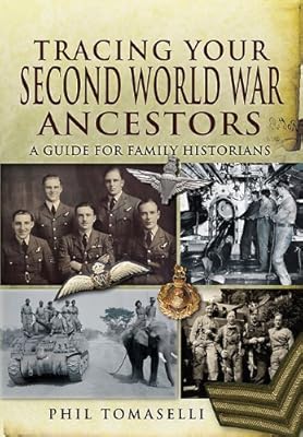 TRACING YOUR SECOND WORLD WAR ANCESTORS