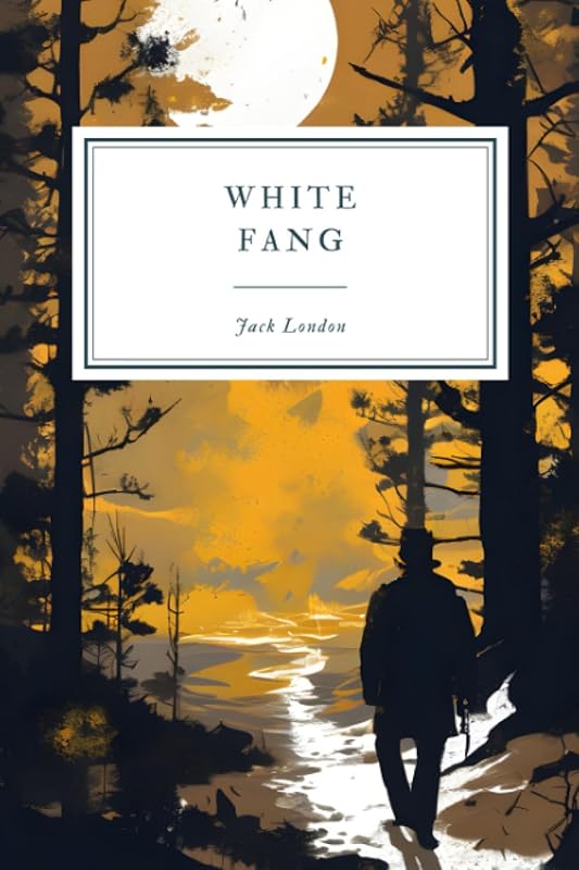 White Fang by Jack London