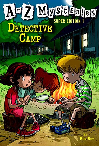 
Detective Camp (A to Z Mysteries Super Edition, No. 1)  by   Ron Roy (Author), John Steven Gurney (Illustrator)
