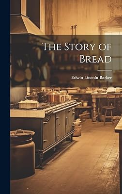 The Story of Bread