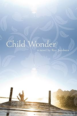 Child Wonder: A Novel