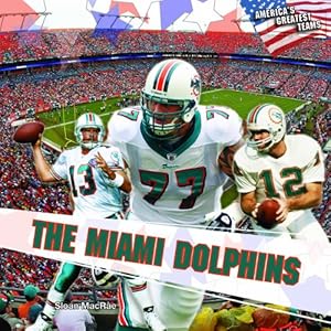 The Miami Dolphins