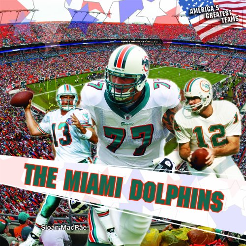 The Miami Dolphins by Sloan MacRae