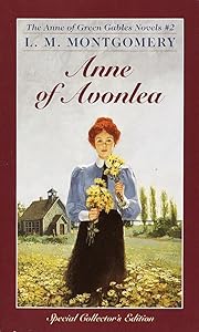 Anne of Avonlea (Anne of Green Gables, Book 2) by L. M. Montgomery