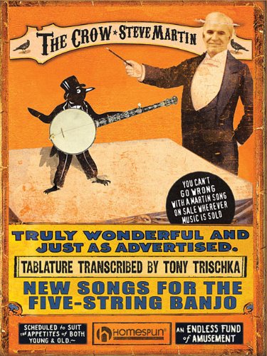 Steve Martin - The Crow: New Songs for the Five-String Banjo by Steve Martin
