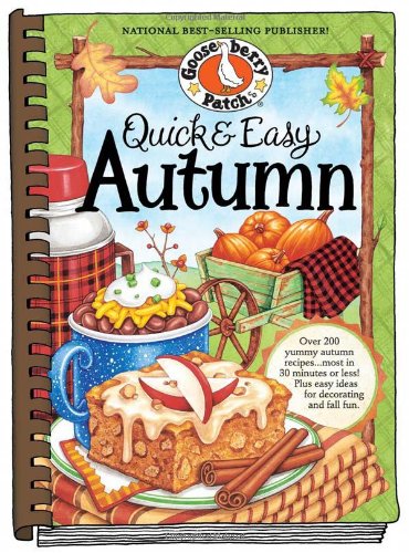 Quick &amp; Easy Autumn by Gooseberry Patch