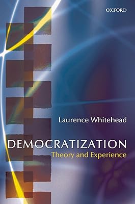 Democratization: Theory and Experience (Oxford Studies in Democratization)