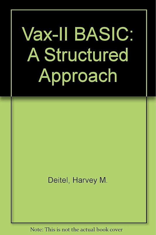 Vax-II Basic: A Structural Approach by Harvey M. Deitel
