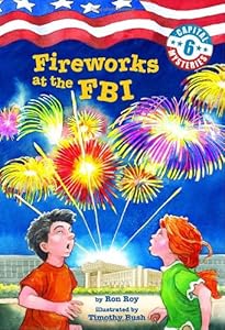 Capital Mysteries #6: Fireworks at the FBI (A Stepping Stone Book(TM))