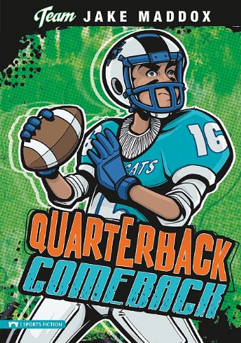 Quarterback Comeback by Jake Maddox