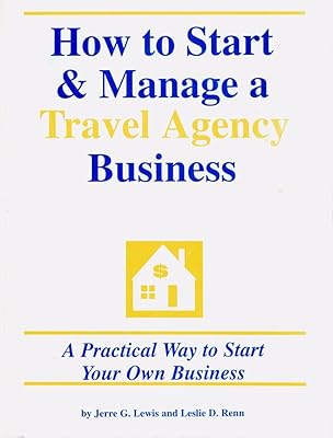 How to Start & Manage a Travel Agency Business