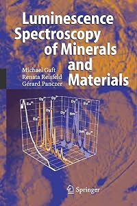 Modern Luminescence Spectroscopy of Minerals and Materials by Michael Gaft