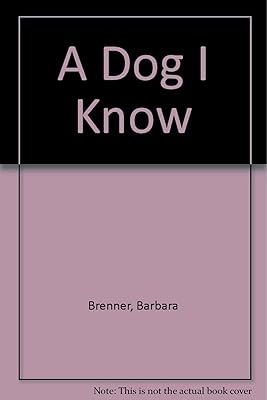 A Dog I Know